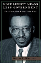 Cover art for More Liberty Means Less Government: Our Founders Knew This Well (Hoover Institution Press Publication)