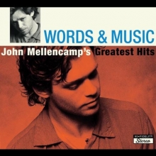 Cover art for Words & Music: John Mellencamp's Greatest Hits