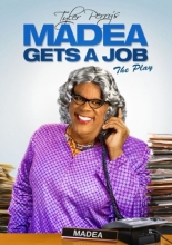 Cover art for Tyler Perry's Madea Gets a Job: The Play