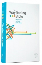 Cover art for The Wayfinding Bible: Helping You Navigate God's Word
