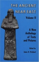 Cover art for The Ancient Near East (Volume II): A New Anthology of Texts and Pictures