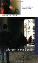 Cover art for Murder in the Sentier (Aimee Leduc Investigations, No. 3)