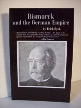 Cover art for Bismarck and the German Empire by Erich Eyck