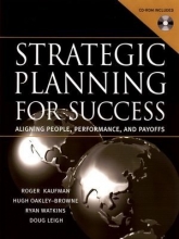 Cover art for Strategic Planning For Success: Aligning People, Performance, and Payoffs