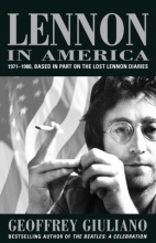 Cover art for Lennon in America: 1971-1980 Based on the Lost Lennon Diaries