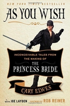 Cover art for As You Wish: Inconceivable Tales from the Making of The Princess Bride