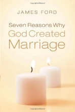 Cover art for Seven Reasons Why God Created Marriage