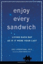Cover art for Enjoy Every Sandwich: Living Each Day as If It Were Your Last