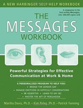 Cover art for The Messages Workbook: Powerful Strategies for Effective Communication at Work and Home