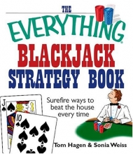 Cover art for The Everything Blackjack Strategy Book: Surefire Ways To Beat The House Every Time
