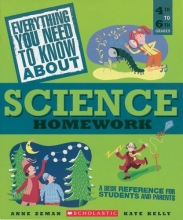 Cover art for Everything You Need To Know About Science Homework: A Desk Reference for Students and Parents