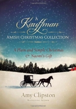 Cover art for A Kauffman Amish Christmas Collection (Kauffman Amish Bakery Series)
