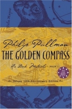 Cover art for The Golden Compass, Deluxe 10th Anniversary Edition (His Dark Materials, Book 1)(Rough-cut)
