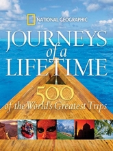 Cover art for Journeys of a Lifetime: 500 of the World's Greatest Trips