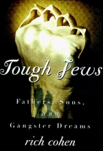 Cover art for Tough Jews: Fathers, Sons, and Gangster Dreams
