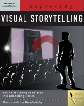Cover art for Exploring Visual Storytelling (Exploring (Delmar))