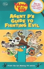 Cover art for Phineas and Ferb: Agent P's Guide to Fighting Evil (Phineas & Ferb)