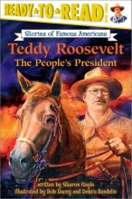 Cover art for Teddy Roosevelt: The People's President (Ready-to-read SOFA)