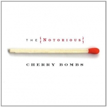 Cover art for The Notorious Cherry Bombs
