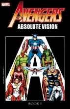 Cover art for Avengers: Absolute Vision Book 1
