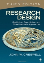 Cover art for Research Design: Qualitative, Quantitative, and Mixed Methods Approaches