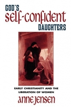 Cover art for God's Self-Confident Daughters: Early Christianity and the Liberation of Women
