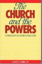 Cover art for The Church and the Powers: A Theology of Church Structure