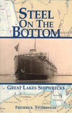 Cover art for Steel on the Bottom: Great Lakes Shipwrecks