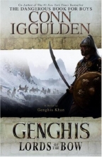 Cover art for Genghis: Lords of the Bow (The Conqueror Series)