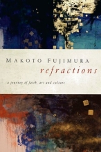 Cover art for Refractions: A Journey of Faith, Art, and Culture