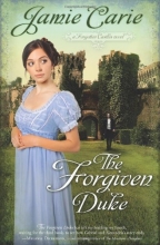 Cover art for The Forgiven Duke: A Forgotten Castles Novel