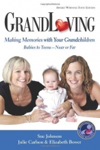 Cover art for GrandLoving: Making Memories with Your Grandchildren