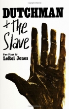 Cover art for Dutchman and The Slave: Two Plays