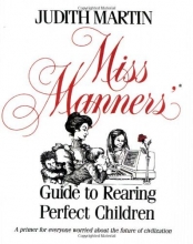Cover art for Miss Manners' Guide to Rearing Perfect Children