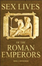 Cover art for Sex Lives of the Roman Emperors