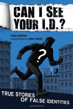 Cover art for Can I See Your I.D.?: True Stories of False Identities
