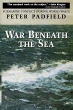 Cover art for War Beneath the Sea: Submarine Conflict During World War II
