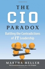 Cover art for The CIO Paradox: Battling the Contradictions of IT Leadership
