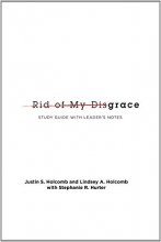 Cover art for Rid of My Disgrace: Small Group Discussion Guide