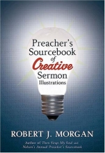 Cover art for Preacher's Sourcebook of Creative Sermon Illustrations