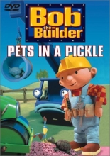 Cover art for Bob the Builder - Pets in a Pickle