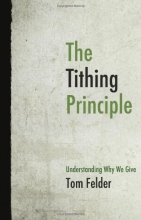 Cover art for The Tithing Principle: Understanding Why We Give