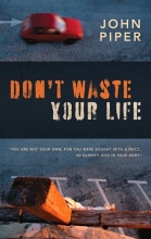 Cover art for Don't Waste Your Life (Group Study Edition)