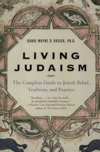Cover art for Living Judaism: The Complete Guide to Jewish Belief, Tradition, and Practice
