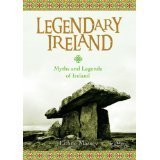 Cover art for Myths and Legends of Ireland. a Celtic Journey Through an Ancient and Enchanted Land