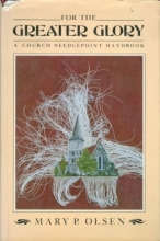Cover art for For the Greater Glory: A Church Needlepoint Handbook