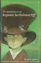 Cover art for The Misadventures of Benjamin Bartholomew Piff: You Wish