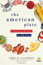 Cover art for The American Plate: A Culinary History in 100 Bites