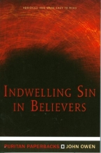 Cover art for Indwelling Sin In Believers (Puritan Paperbacks)