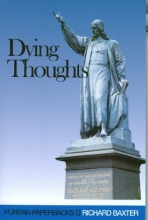 Cover art for Dying Thoughts (Puritan Paperbacks)